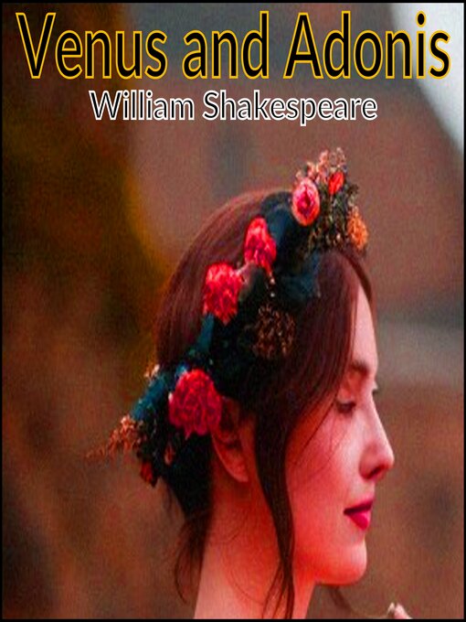 Title details for Venus and Adonis by William Shakespeare by William Shakespeare - Available